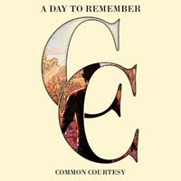 A Day to Remember - Common Courtesy